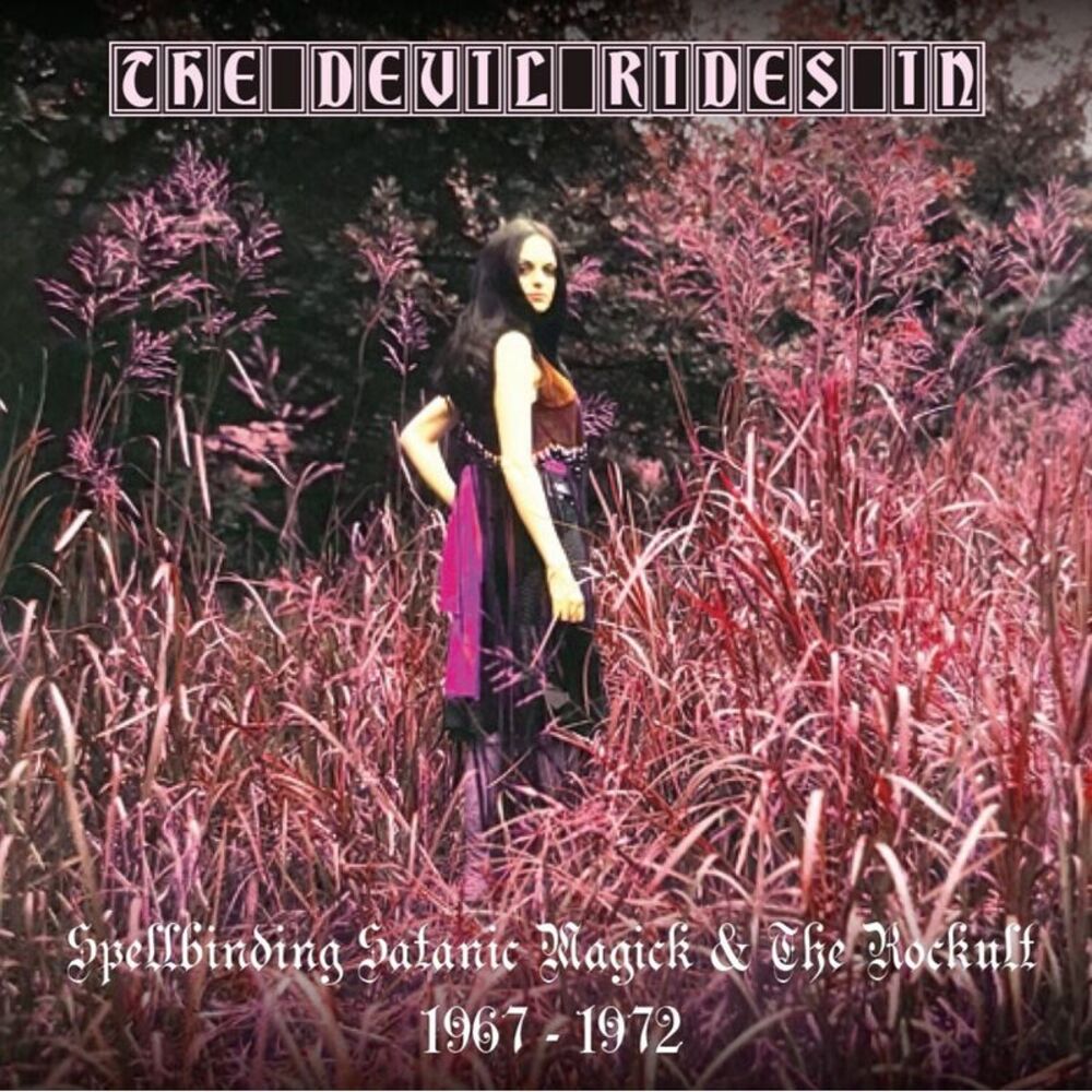 Various Artists - Devil Rides In: Spellbinding Satanic Magick & The Rockult